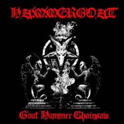 Hammergoat : Goat Hammer Chainsaw